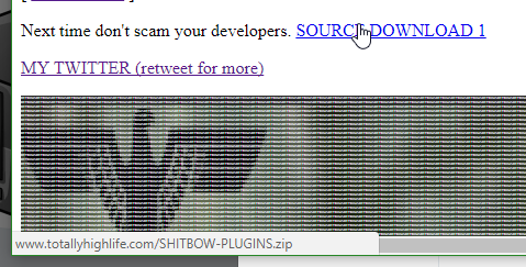 Download on TotallyHighlife.com linking to a zip file called SHITBOW-PLUGINS.zip